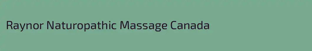 Raynor Naturopathic Massage Canada